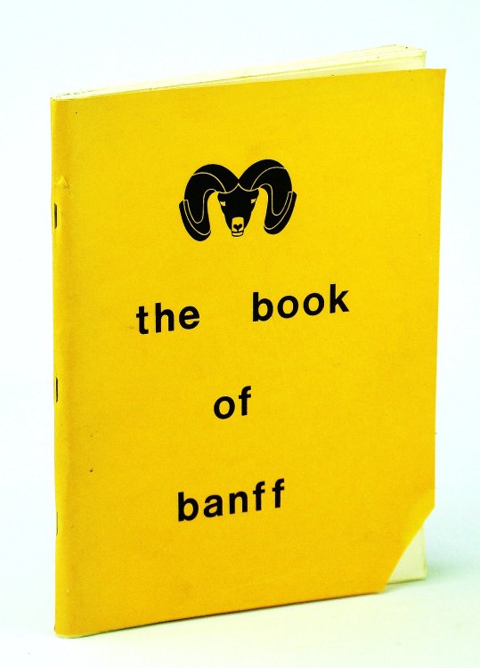The Book of Banff (Handbook of Information on Banff National Park)