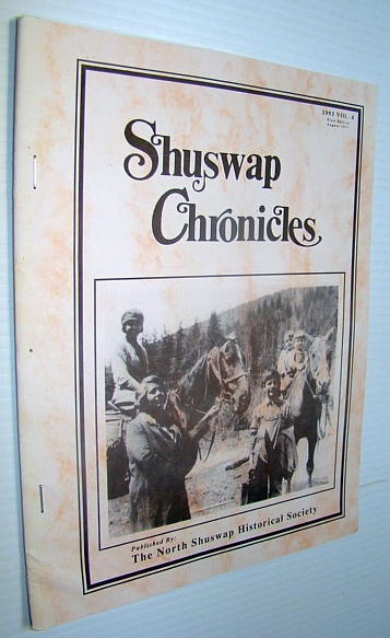 Image for Shuswap Chronicles, 1993, Volume 4 - First Edition, August 1993 Shuswap Chronicles, 1993, Volume 4 - First Edition, August 1993