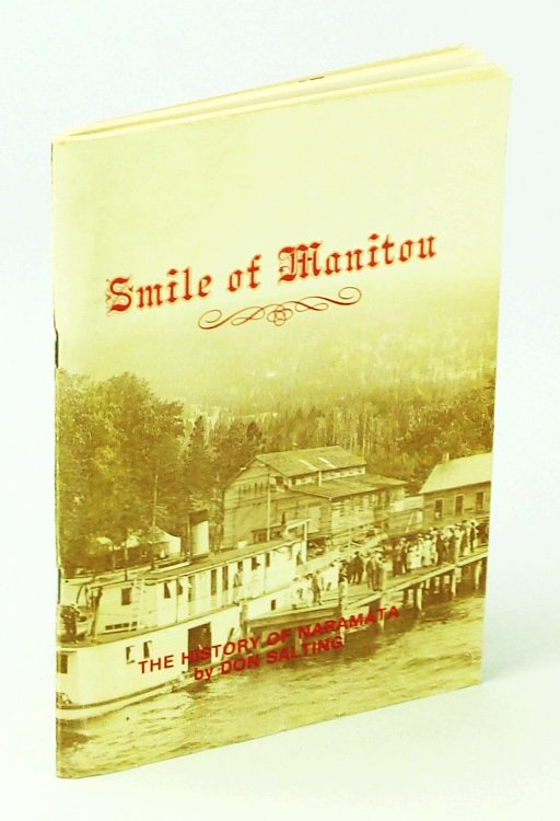 Smile of Manitou: The History of Naramata [British Columbia Local History]