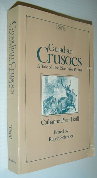 Canadian Crusoes: A Tale of The Rice Lake Plains
