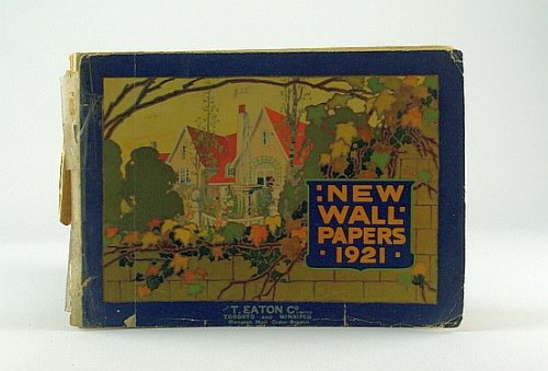New Wallpapers (Wall Papers) 1921 - The T. Eaton Co. / Eaton's