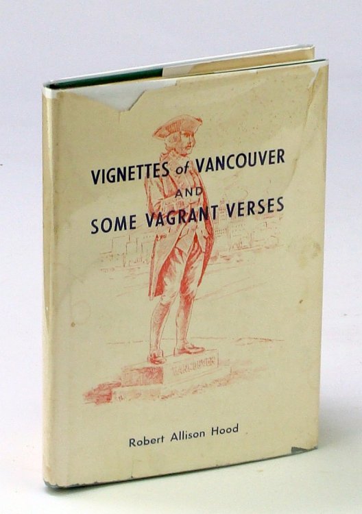Vignettes of Vancouver and Some Vagrant Verses