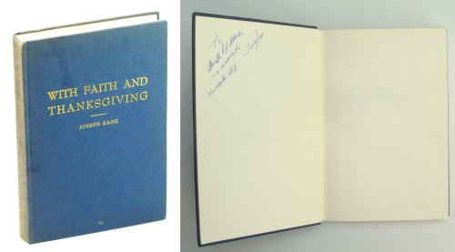 With Faith and Thanksgiving - The Story of Two Hundred Years of Jewish Immigration and Immigrant Aid Effort in Canada (1760-1960)