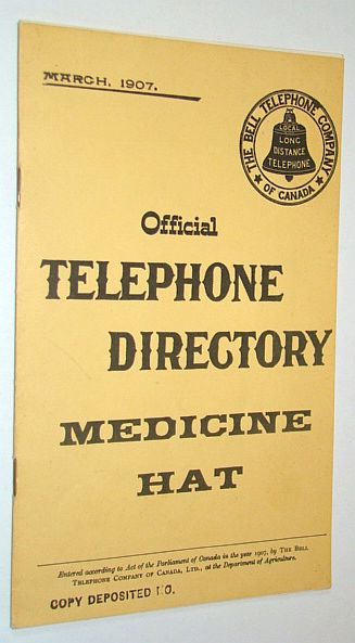 Image for Official Telephone Directory, Medicine Hat, March 1907 Official Telephone Directory, Medicine Hat, March 1907