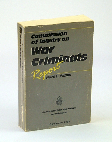 Image for Commission of Inquiry on War Criminals Report, Part 1 (One): Public, 30 December 1986 Commission of Inquiry on War Criminals Report, Part 1 (One): Public, 30 December 1986