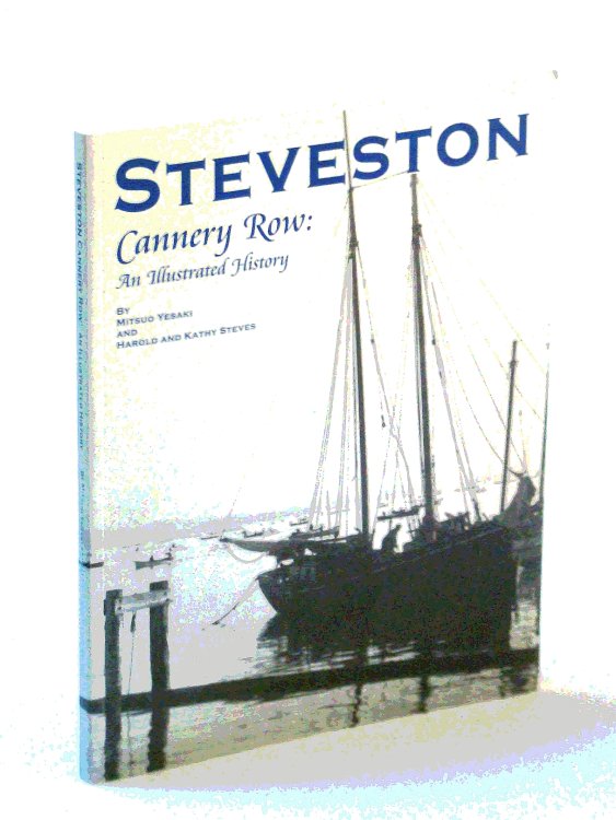 Steveston (British Columbia) Cannery Row: An Illustrated History