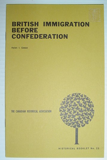 British Immigration Before Confederation - Booklet #22