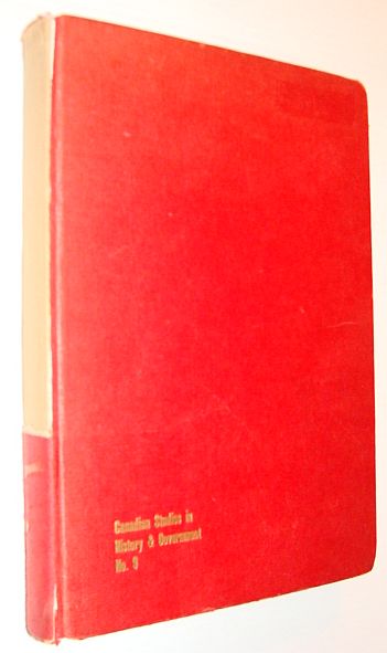 Land Policies of Upper Canada - Canadian Studies in History and Government No. 9