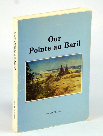 Image for Our Pointe Au Baril Our Pointe Au Baril
