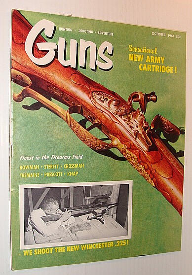 Guns Magazine, October 1964 *The New Winchester .225!*