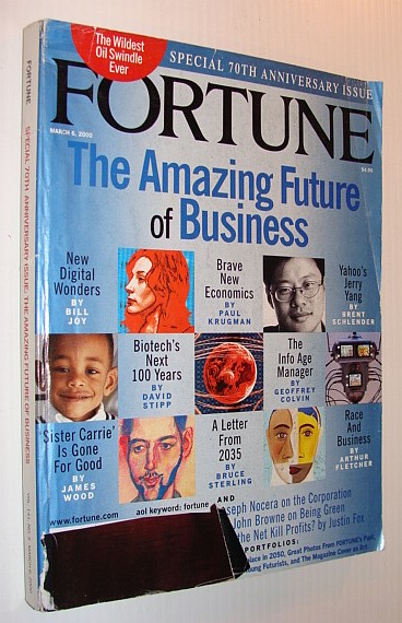 Fortune Magazine, 6 March, 2000 *Special 70th Anniversary Issue - The Amazing Future of Business*