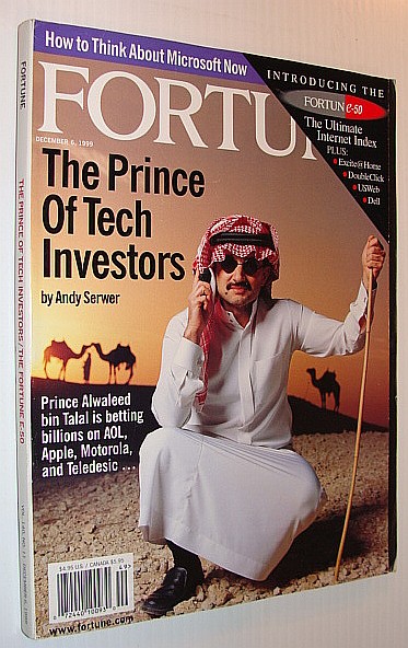 Fortune Magazine, 6 December 1999 *Prince Alwaleed Bin Talal - Prince of Tech Investors*