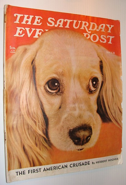 The Saturday Evening Post, November 1, 1941 *The First American Crusade, By Herbert Hoover*