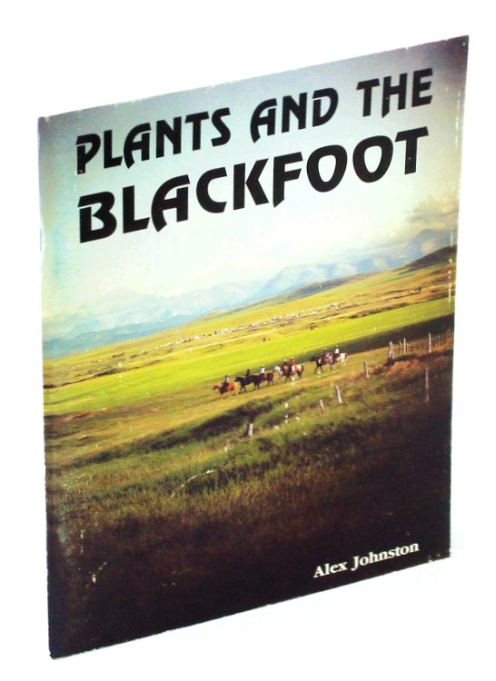 Plants and the Blackfoot Occasional Paper No. 15