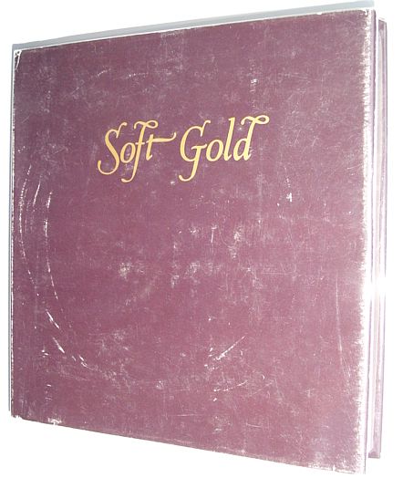 Soft Gold : The Fur Trade and Cultural Exchange on the Northwest Coast of America - Exhibition Catalogue