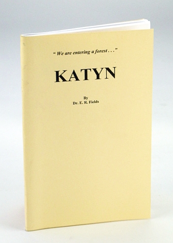 Katyn [Massacre]: The Crime of the Century