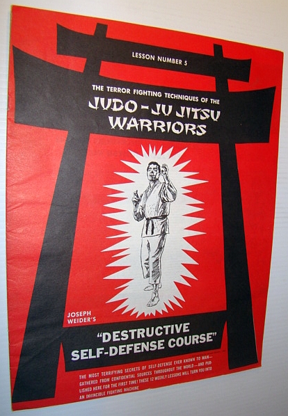 Josepht Weiders's Destructive Self-Defense - Wrestling Lesson #5 (Five) - The Terror Fighting Techniques of the Judo - Ju Jitsu Warriors
