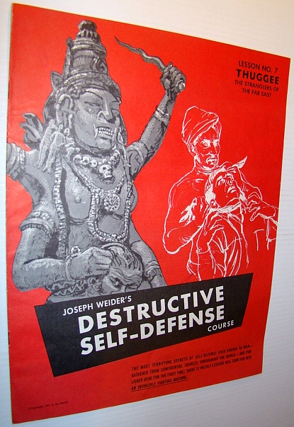 Joseph Weider's Destructive Self-Defense Course - Lesson No. 7 (Seven) - Thuggee - The Stranglers of the Far East