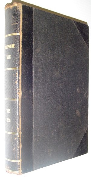British Columbia Telephone Company (B.C. Tel./Telus) Telephone Talk: Bound Issues January/February 1955 Through November/December1956