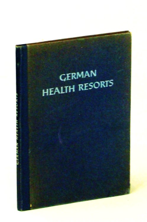 Image for German Health Resorts: Official Handbook of the German Health Resorts Association German Health Resorts: Official Handbook of the German Health Resorts Association