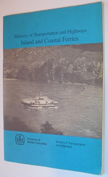 Ministry of Transportation and Highways Inland and Coastal Ferries (of British Columbia)