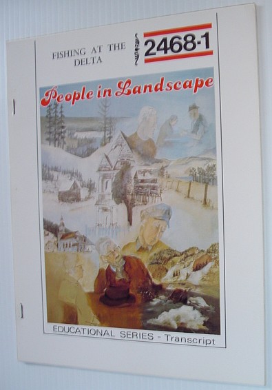 Image for Fishing at the Delta (British Columbia): A Transcript from the 'People in Landscape' Series Fishing at the Delta (British Columbia): A Transcript from the 'People in Landscape' Series