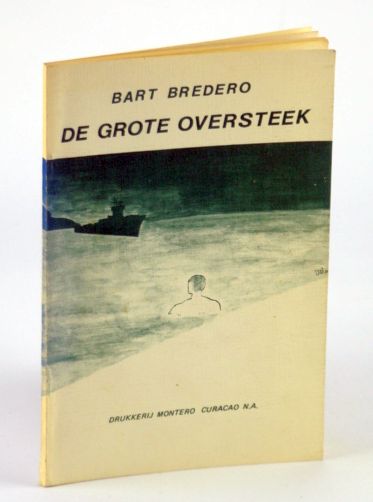 De Grote Oversteek - Een Vertelling Uit De Tweede Wereldoorlog
