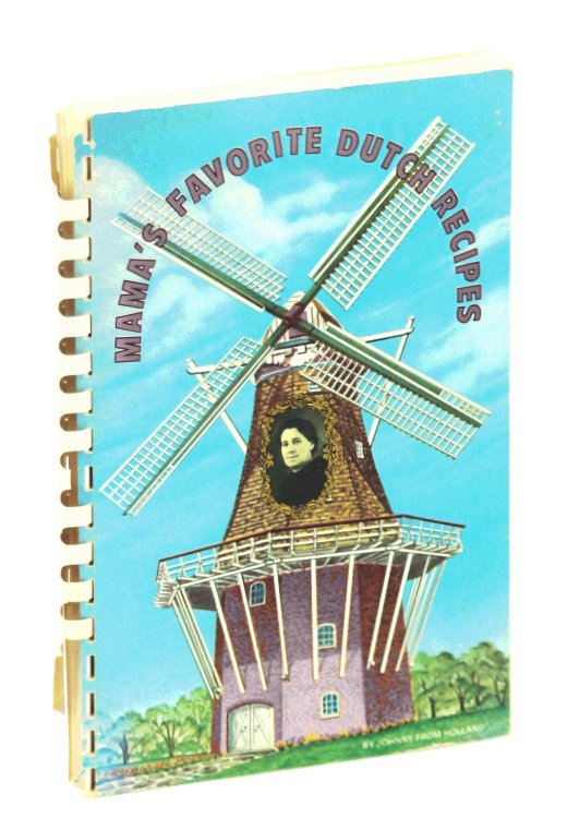 Mama's Favorite Dutch Recipes