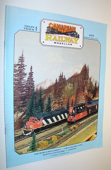 Canadian Railway Modeller, October/November 1994 - The Fort Henry & Sioux Lookout
