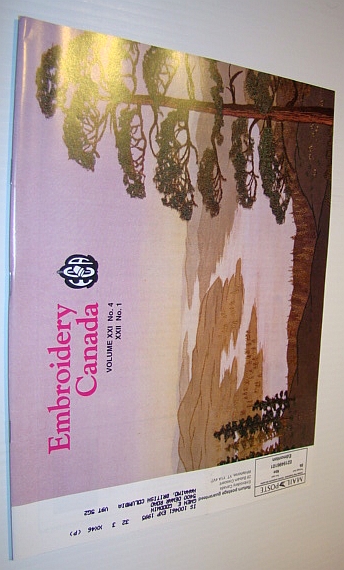 Embroidery Canada Magazine, Volume XXI No. 4, XXII No. 1