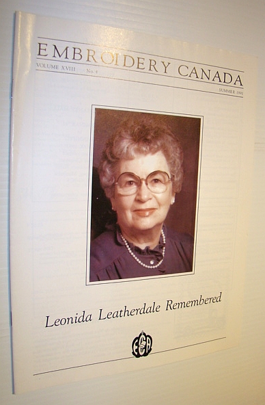 Embroidery Canada Magazine, Summer 1991 - Leonida Leatherdale Remembered