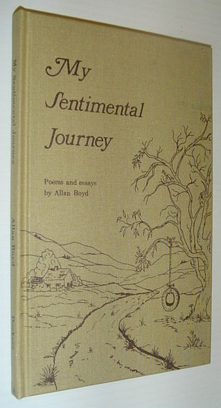 My Sentimental Journey: Poems and Essays