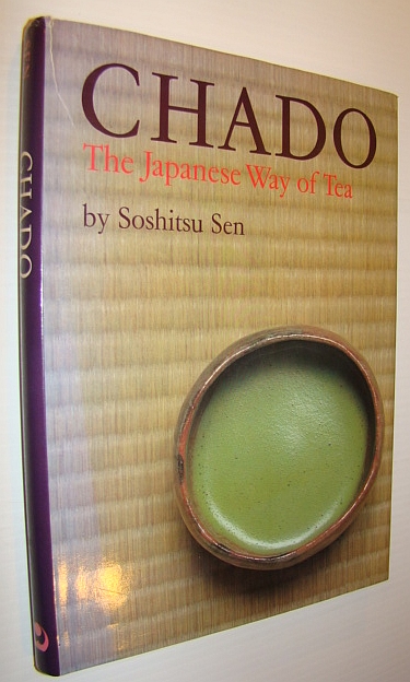 Image for Chado: The Japanese Way of Tea Chado: The Japanese Way of Tea