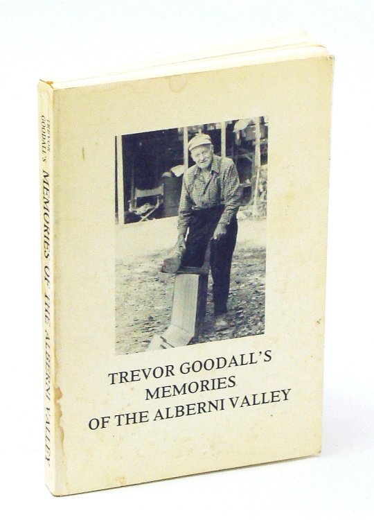Memories of the Alberni Valley