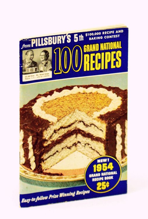 Pillsbury's 5th [Fifth] $100,000 Recipe and Baking Contest - 100 Grand National Recipes, 1954 Edition