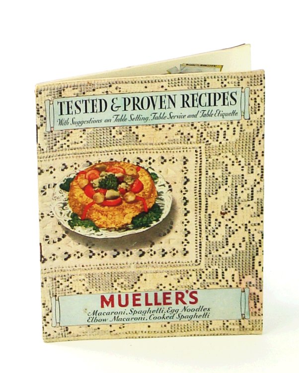 Tested & Proven Recipes With Suggestions on Table Setting, Table Service and Table Etiquette