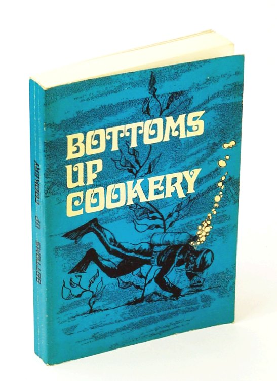 Bottoms Up Cookery