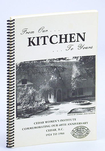 Image for From Our Kitchen To Yours: 60th Anniversary Cookbook (Cook Book) From Our Kitchen To Yours: 60th Anniversary Cookbook (Cook Book)