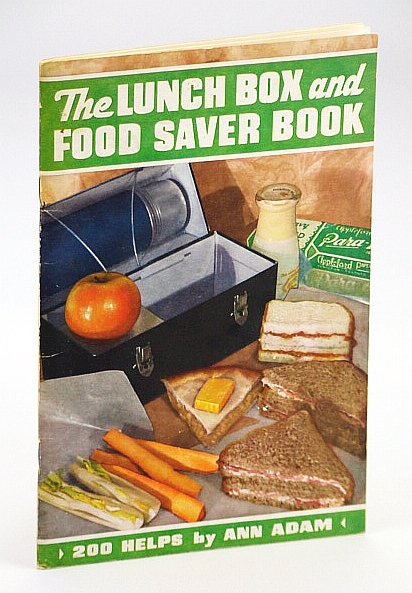 The Lunch Box and Food Saver Book - 200 Helps