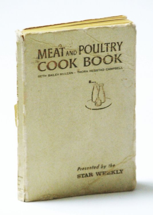 Meat and Poultry Cook Book [Cookbook] - Presented By the Star Weekly