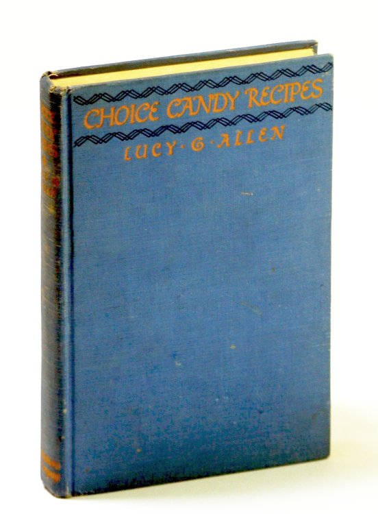 Image for Choice Candy Recipes Choice Candy Recipes