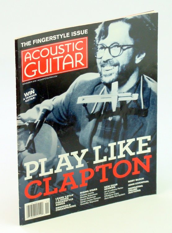 Acoustic Guitar Magazine November 2018 - The Fingerstyle Issue / Play Like Eric Clapton