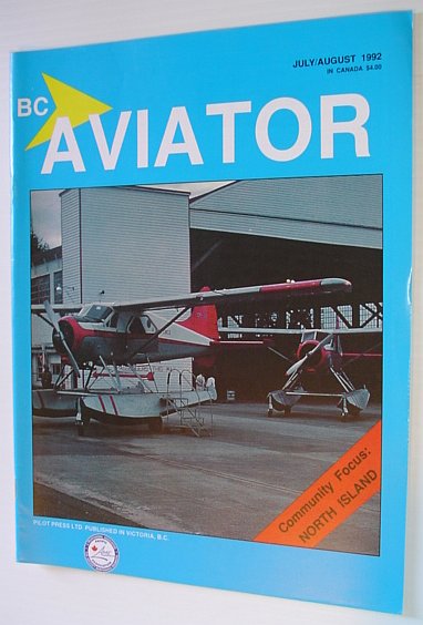 Image for BC (British Columbia) Aviator Magazine: July/August 1992 - Featuring the North Island BC (British Columbia) Aviator Magazine: July/August 1992 - Featuring the North Island