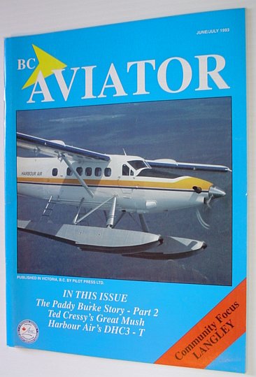 Image for BC (British Columbia) Aviator Magazine: June/July 1993 - Community Focus on Langley BC (British Columbia) Aviator Magazine: June/July 1993 - Community Focus on Langley