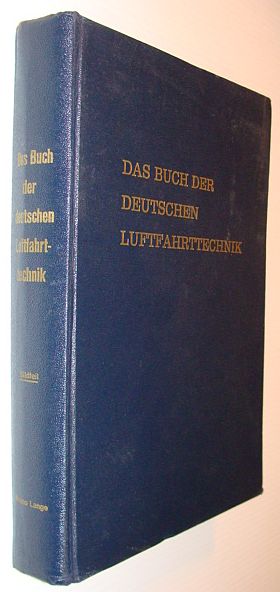 Das Buch Der Deutschen Luftfahrttechnik - Bildteil