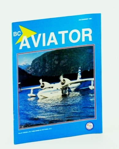Image for BC (British Columbia) Aviator Magazine: July/August (Aug.) 1991 - Ginger Coote (part 2) BC (British Columbia) Aviator Magazine: July/August (Aug.) 1991 - Ginger Coote (part 2)