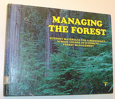 Managing the Forest: Support Materials for a Secondary School Course in Intensive Forest Management