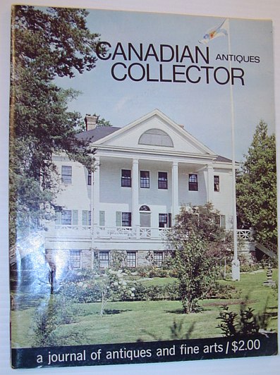 Canadian Antiques Collector Magazine - January/February 1972 *SPECIAL NOVA SCOTIA ISSUE*