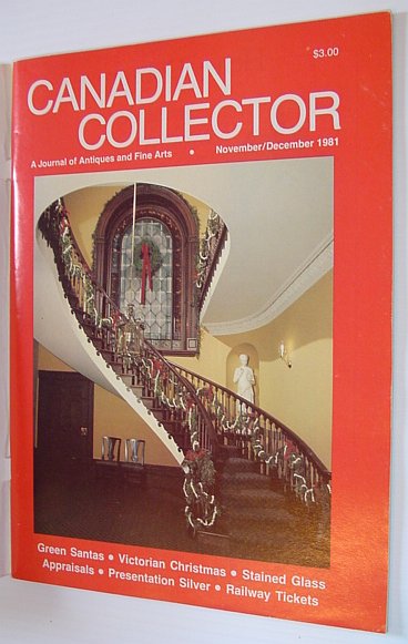 Canadian Collector Magazine - November/December 1981, Vol. 16 No. 6 - Waterloo County Christmas Traditions