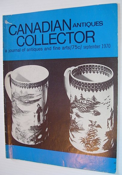 Canadian Antiques Collector - September 1970, Vol. 5, No. 8: St. Lawrence Glass Co.